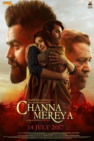 Channa Mereya 2017 Movie Punjabi | Dubbed Hindi Movie HDRip x264 [1.1GB]