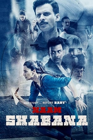 Naam Shabana 2017 Full Movie DVDRip | Dubbed Hindi Movie [1.2GB] Download