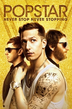 Popstar: Never Stop Never Stopping (2016) Dual Audio | Dubbed Hindi Movie BluRay [930MB]